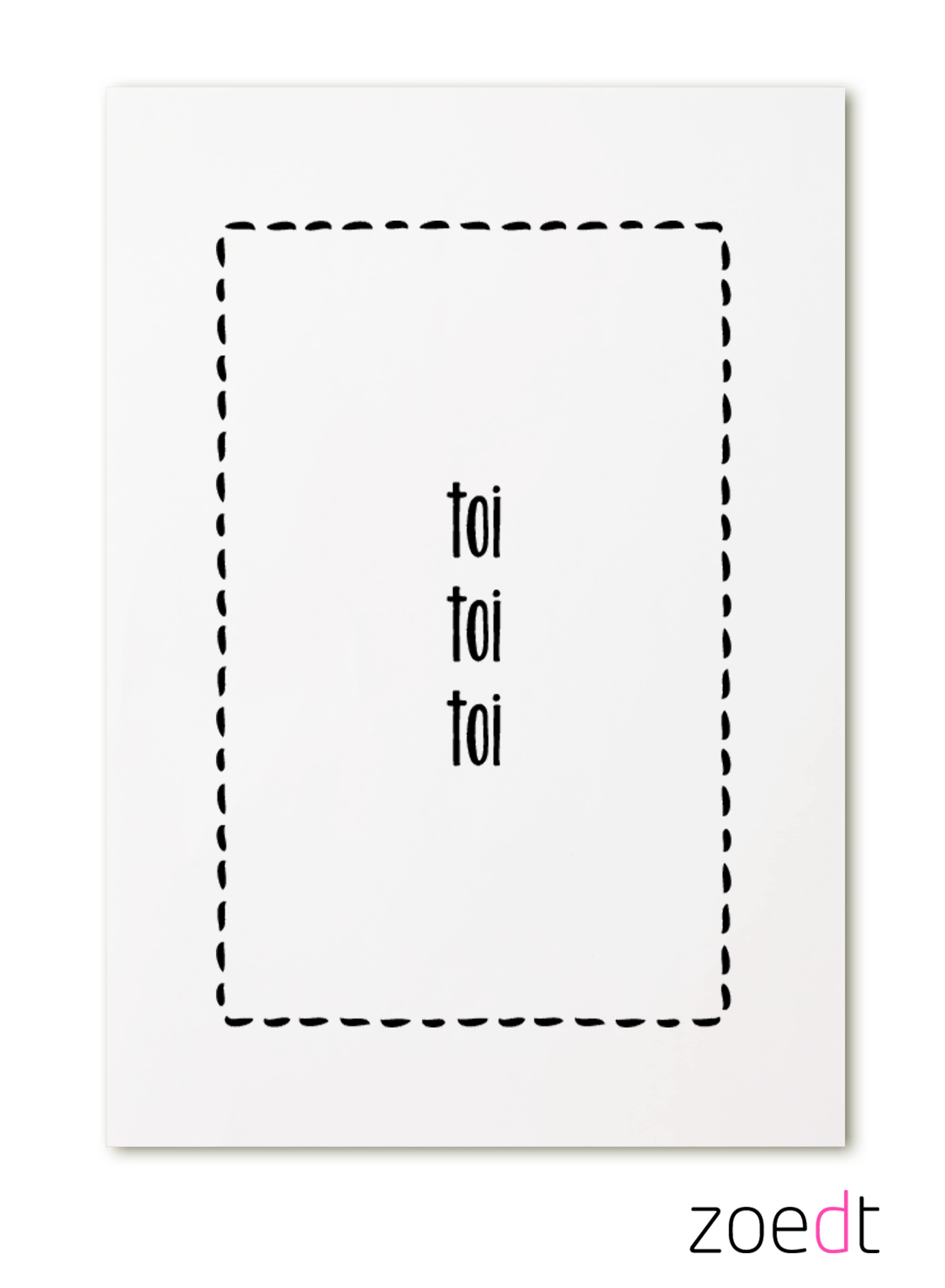 Kaart- Toi toi toi