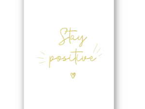 Kaart- Stay Positive wit