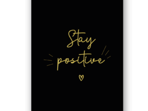 Kaart 'Stay positive' black
