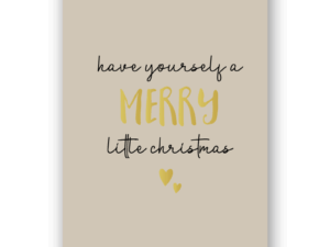 Kaart- Have yourself a Merry little Christmas